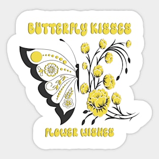 Butterfly Kisses Flower Wishes Best Gift Nature Lovers Life Style Sticker